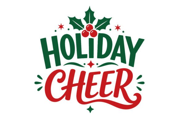 Exploring Holiday Cheer Holly Typography SVG for Festive Design Projects