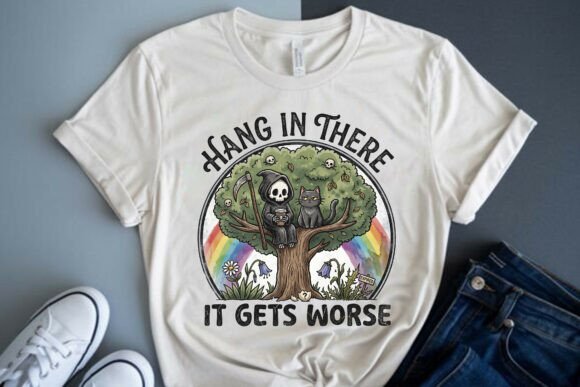 Hang In There Funny Sarcastic PNG: A Versatile Digital Design for Every Need