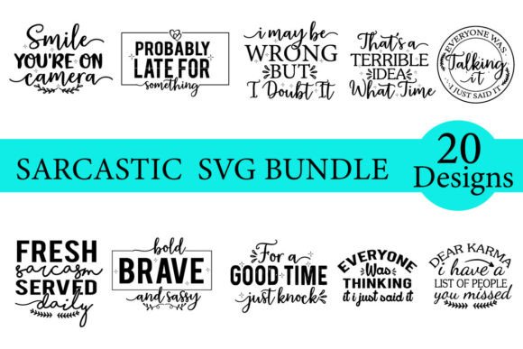 Sarcastic Quotes SVG Bundle T-Shirt: A Strategic Tool for Creative and Professional Expression